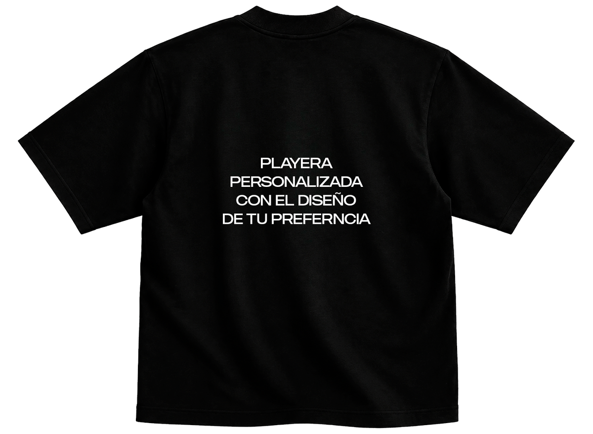 PLAYERA PERSONALIZADA 100% ALGODÓN CORTE OVERSIZE